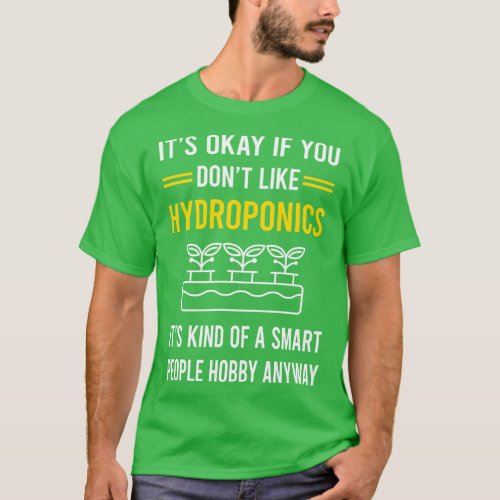Smart People Hobby Hydroponics Hydroponic T_Shirt