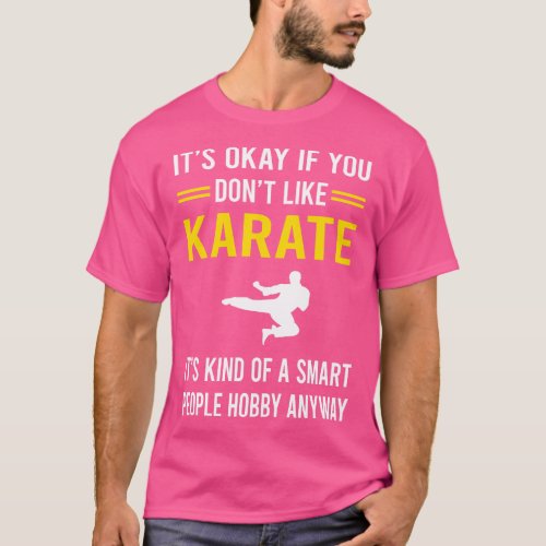 Smart People Hobby Karate T_Shirt