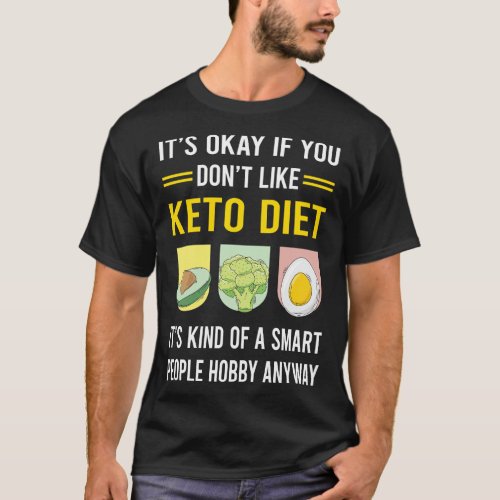 Smart People Hobby Keto Diet Ketogenic Ketone Keto T_Shirt