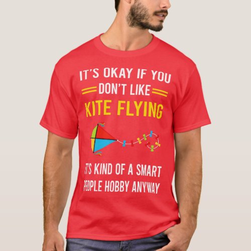 Smart People Hobby Kite Flying Kites T_Shirt