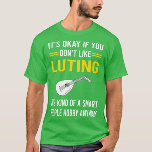 Smart People Hobby Lute T_Shirt