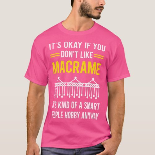 Smart People Hobby Macrame T_Shirt