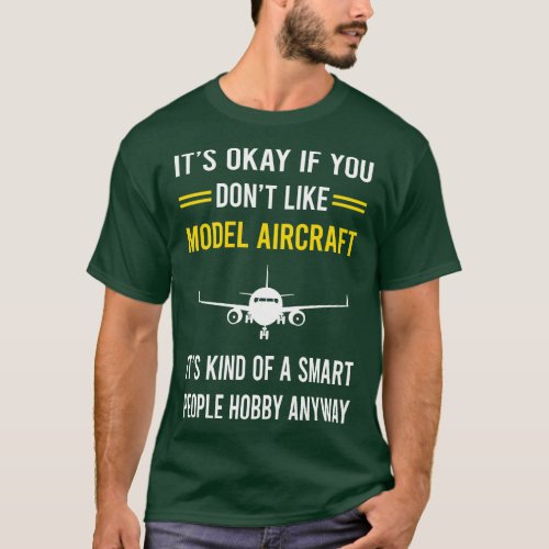 Smart People Hobby Model Aircraft T_Shirt