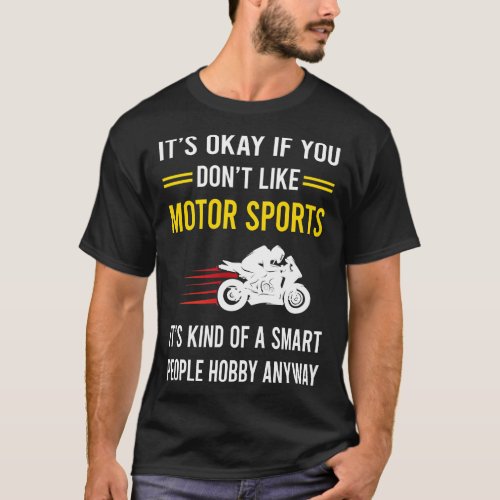 Smart People Hobby Motor Sport Sports Motorsport T_Shirt