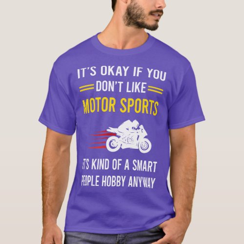 Smart People Hobby Motor Sport Sports Motorsport T_Shirt
