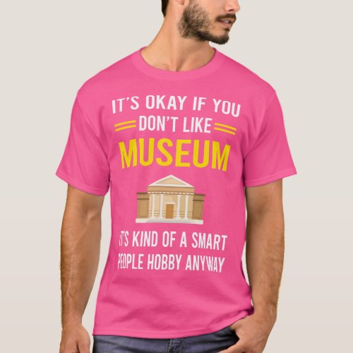 Smart People Hobby Museum T_Shirt