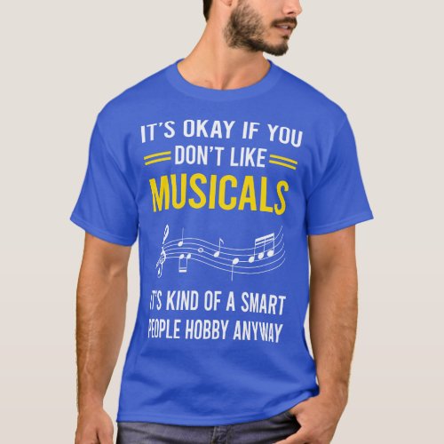 Smart People Hobby Musicals Musical T_Shirt