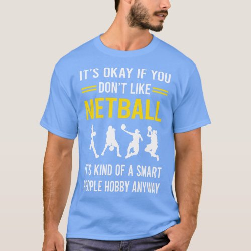 Smart People Hobby Netball T_Shirt