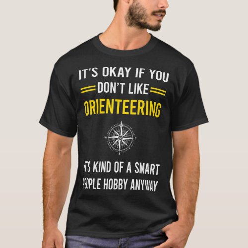 Smart People Hobby Orienteering Orienteer Navigati T_Shirt