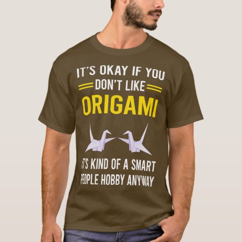 Smart People Hobby Origami T_Shirt