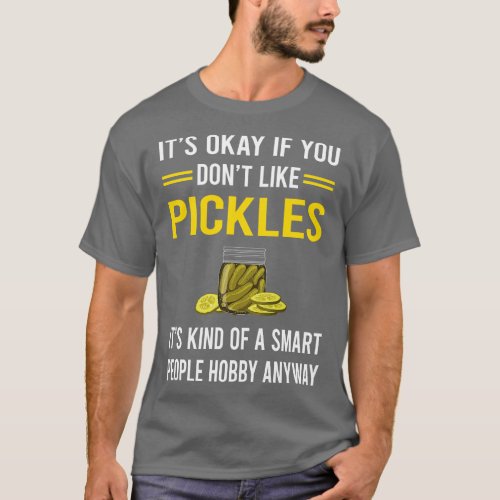 Smart People Hobby Pickle Pickles Pickling T_Shirt