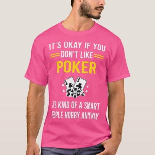 Smart People Hobby Poker T_Shirt