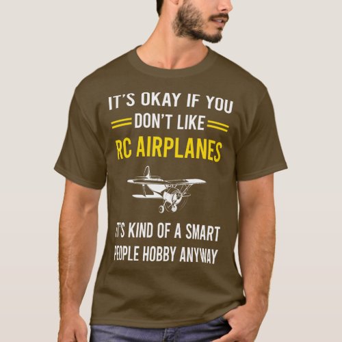 Smart People Hobby RC Airplane Airplanes Plane Pla T_Shirt