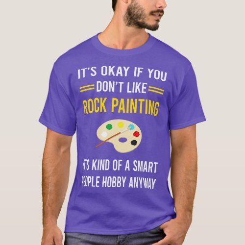 Smart People Hobby Rock Painting T_Shirt