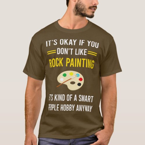 Smart People Hobby Rock Painting T_Shirt