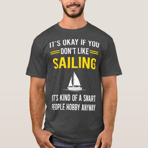 Smart People Hobby Sailing Sailor T_Shirt