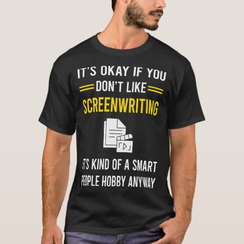 Smart People Hobby Screenwriting Screenwriter T_Shirt