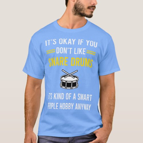Smart People Hobby Snare Drum Drums T_Shirt