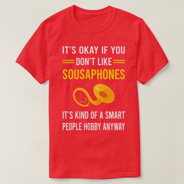 Smart People Hobby Sousaphone T-Shirt (Design Front)