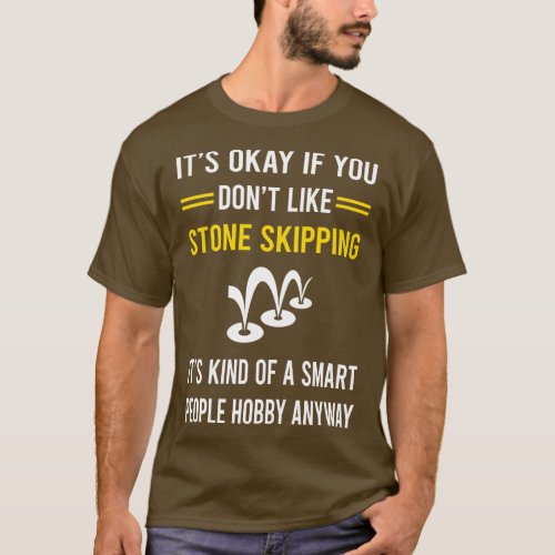 Smart People Hobby Stone Skipping Stones Rock Rock T_Shirt
