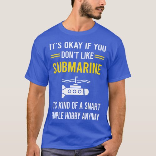 Smart People Hobby Submarine T_Shirt
