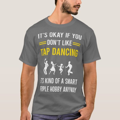 Smart People Hobby Tap Dance Dancing T_Shirt