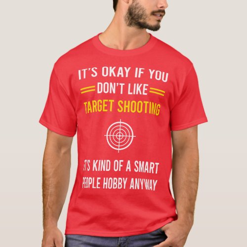 Smart People Hobby Target Shooting T_Shirt