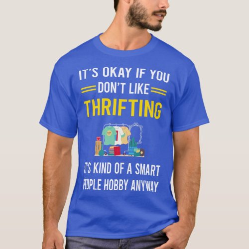 Smart People Hobby Thrifting Thrift T_Shirt