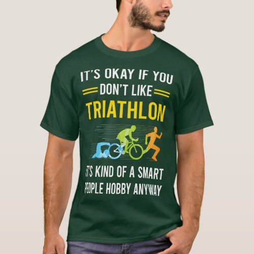 Smart People Hobby Triathlon Triathlete T_Shirt
