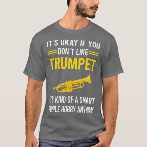 Smart People Hobby Trumpet T_Shirt