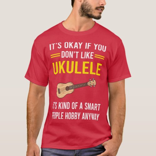 Smart People Hobby Ukulele T_Shirt