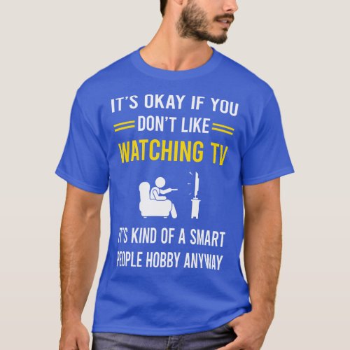 Smart People Hobby Watching TV T_Shirt