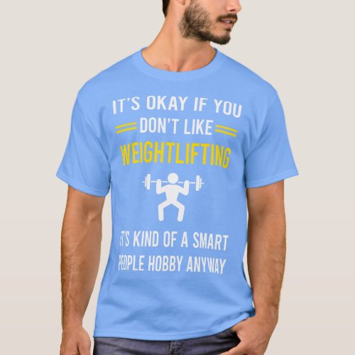 Smart People Hobby Weightlifting Lifting T_Shirt