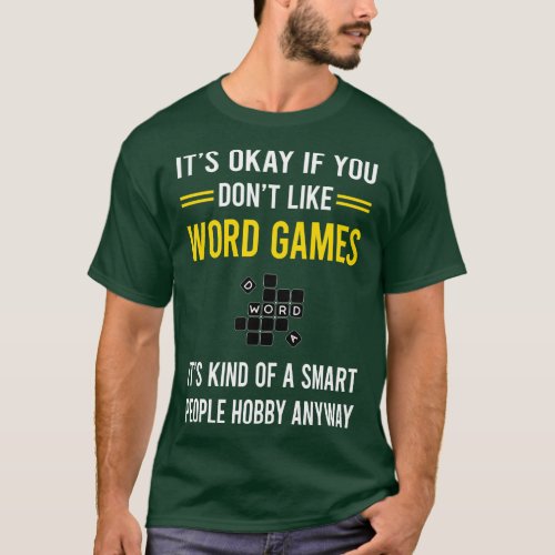 Smart People Hobby Word Games T_Shirt