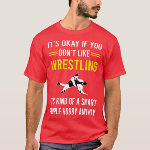 Smart People Hobby Wrestling Wrestler T_Shirt