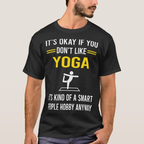Smart People Hobby Yoga T_Shirt