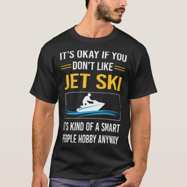Smart People Jet Ski Skiing Water Scooter Personal T-Shirt (Front)