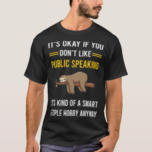 Smart People Public Speaking Speaker T-Shirt