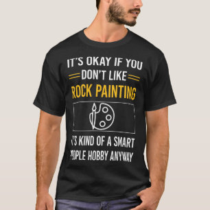 Smart People Rock Painting Rocks T-Shirt