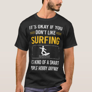 Smart People Surfing Surf Surfer T-Shirt