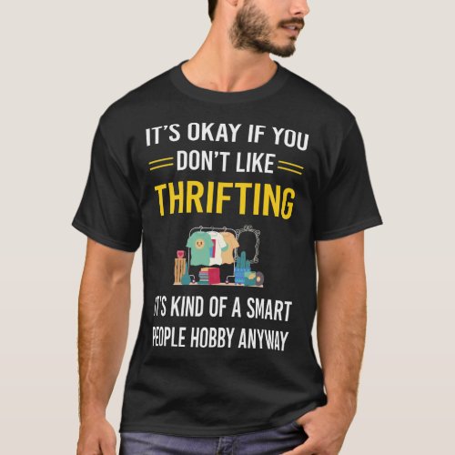 Smart People Thrifting Thrift T_Shirt