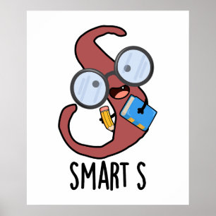 Smart S Funny Alphabet Pun Poster