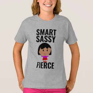 SMART SASSY FIERCE GIRL POWER LADIES WOMENS T-Shirt