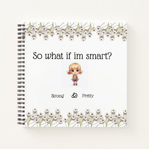 Smart strong and pretty Blank Journal Teen