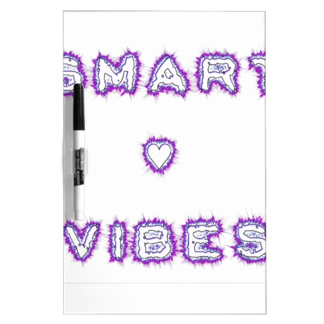 Smart Vibes Quote Text Art Design Dry Erase Board (Front)