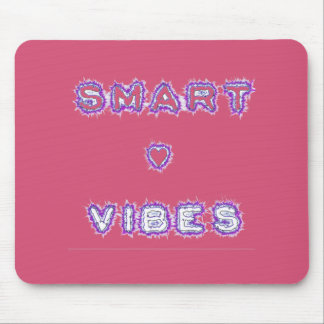 Smart Vibes Quote Text Art Design Mouse Pad