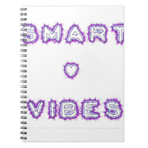 Smart Vibes Quote Text Art Design Notebook