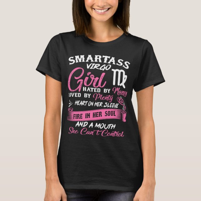 Smartass Virgo Girl Horoscope Astrology T-Shirt (Front)