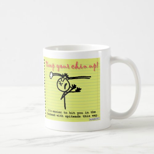 Smartasses _ Keep Your Chin Up Coffee Mug