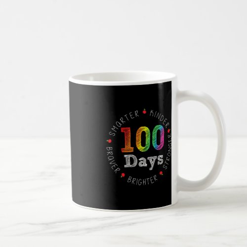 Smarter Kinder Stronger Brighter 100 Days Of Schoo Coffee Mug